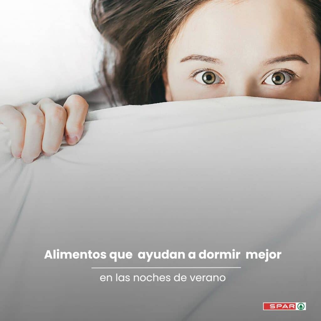 Alimentos SPAR que ayudan a dormir mejor en las noches de verano